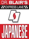 Dr. Blair's Express Lane: Japanese@